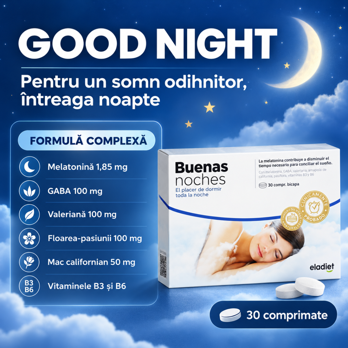 Good_Night_comprimate pentru somn odihnitor, cu Melatonină, GABA, Valeriană, Floarea Pasiunii, Mac californian, Vitamine B3 și B6, 30 comprimate